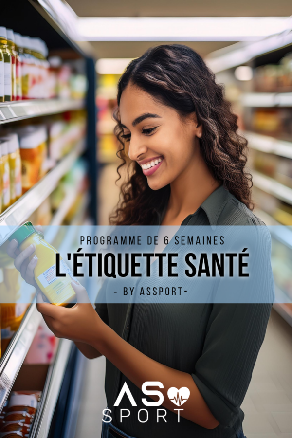 L’étiquette santé-programme de 6 semaines